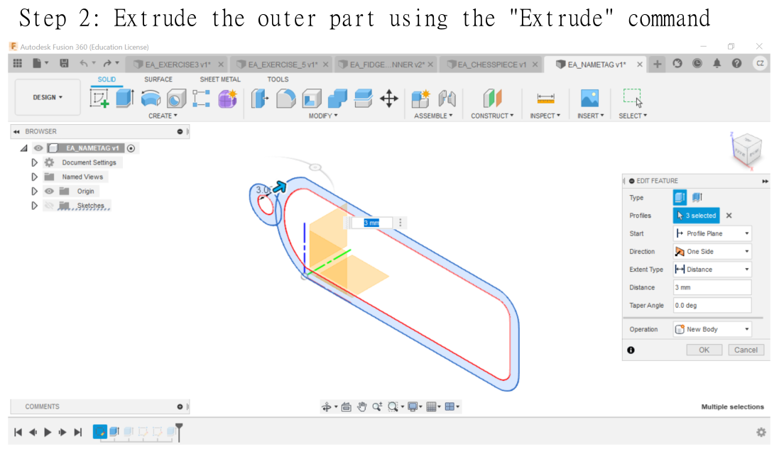 An instruction about the second step to design a nametag in Fusion360 software