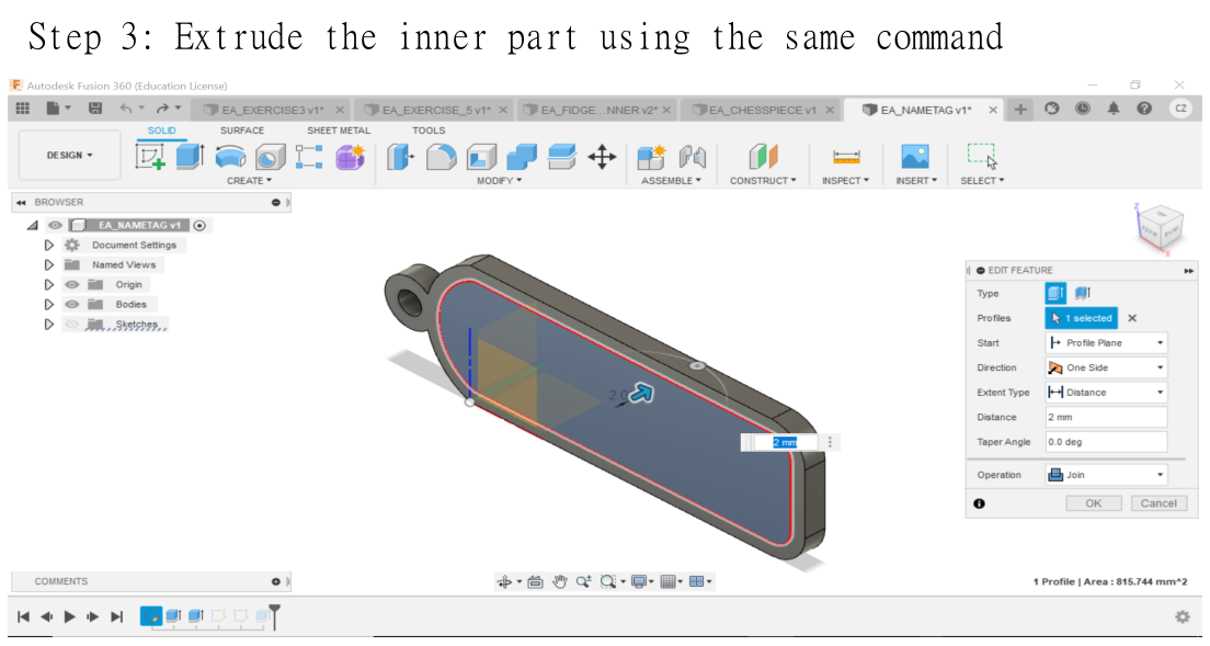 An instruction about the third step to design a nametag in Fusion360 software